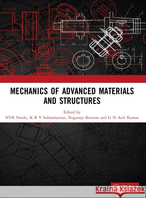 Mechanics of Advanced Materials and Structures Nvr Naidu K. R. V. Subramanian Nagaraju Kottam 9781041296256 CRC Press - książka