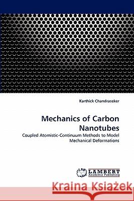 Mechanics of Carbon Nanotubes  9783838392073 LAP Lambert Academic Publishing AG & Co KG - książka