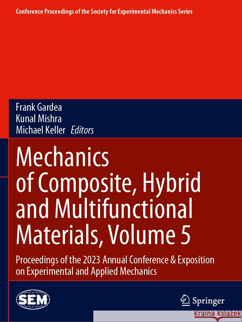 Mechanics of Composite, Hybrid and Multifunctional Materials, Volume 5  9783031504808 Springer Nature Switzerland - książka