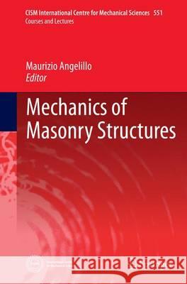 Mechanics of Masonry Structures Maurizio Angelillo 9783709119921 Springer - książka