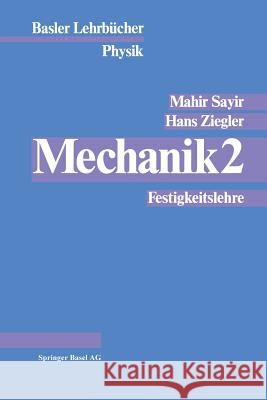 Mechanik 2: Festigkeitslehre Sayir, M. 9783764315443 Not Avail - książka