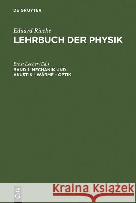 Mechanik Und Akustik - Wärme - Optik Lecher, Ernst 9783111212753 Walter de Gruyter - książka