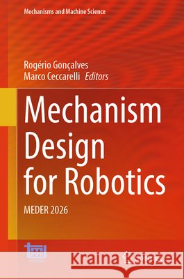 Mechanism Design for Robotics: MEDER 2026  9783032302571 Springer Nature Switzerland AG - książka