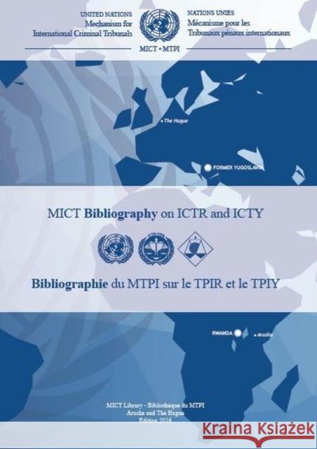 Mechanism for International Criminal Tribunals (Mict) Bibliography on Ictr and Icty United Nations Publications 9789211579437 United Nations - książka