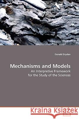 Mechanisms and Models Donald Dryden 9783639161168 VDM Verlag - książka