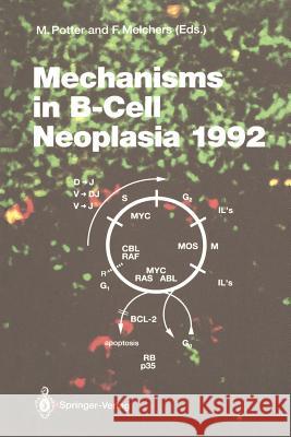 Mechanisms in B-Cell Neoplasia 1992: Workshop at the National Cancer Institute, National Institutes of Health, Bethesda, MD, Usa, April 21-23, 1992 Potter, Michael 9783642776359 Springer - książka