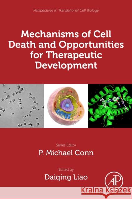 Mechanisms of Cell Death and Opportunities for Therapeutic Development Diaqing Liao 9780128142080 Academic Press - książka