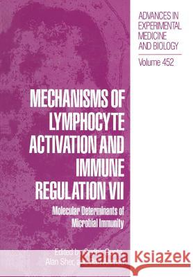 Mechanisms of Lymphocyte Activation and Immune Regulation VII: Molecular Determinants of Microbial Immunity Gupta, Sudhir 9781461374435 Springer - książka