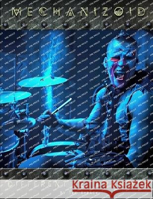 Mechanizoid - Different Drummer: Volume 2 Ted Ryback   9798398398212 Independently Published - książka