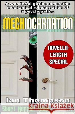Mechincarnation Ian Thompson 9781731231246 Independently Published - książka