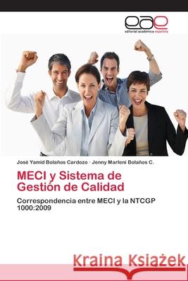 MECI y Sistema de Gestión de Calidad Bolaños Cardozo, José Yamid 9783659066047 Editorial Academica Espanola - książka