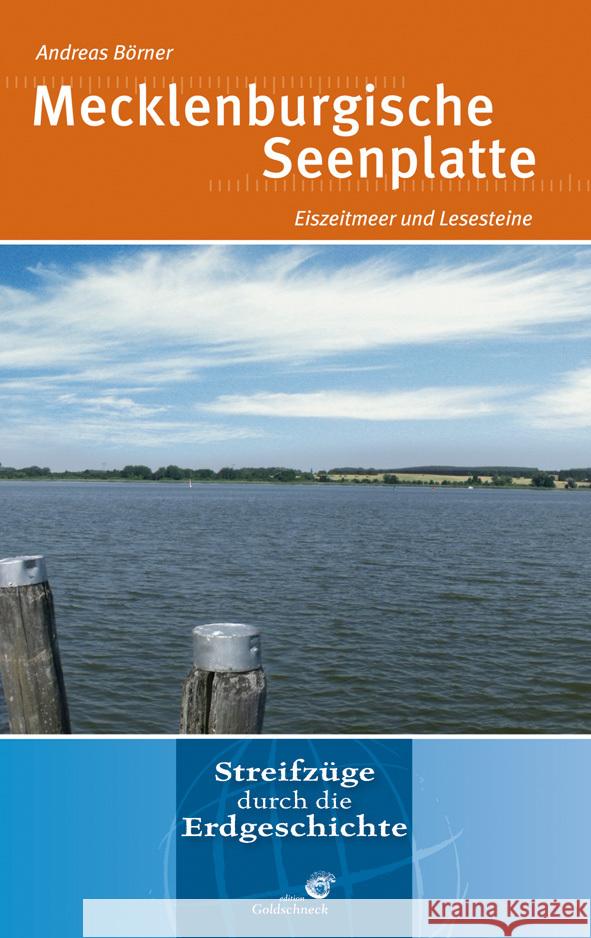 Mecklenburgische Seenplatte : Eiszeitmeer und Lesesteine Börner, Andreas 9783494015286 Quelle & Meyer - książka