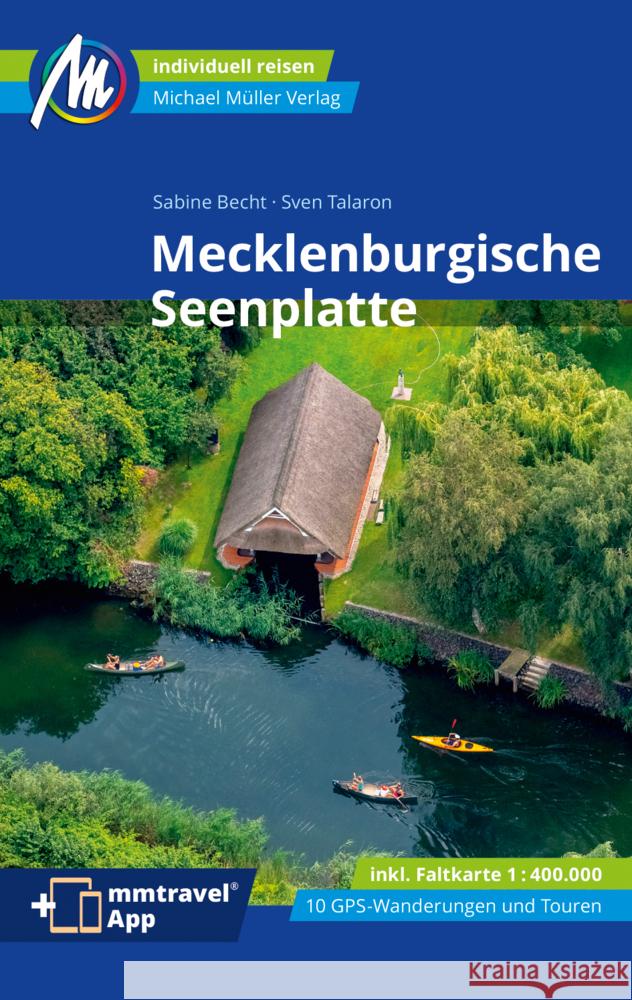 Mecklenburgische Seenplatte Reiseführer Michael Müller Verlag, m. 1 Karte Talaron, Sven, Becht, Sabine 9783966852937 Michael Müller Verlag - książka