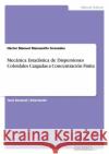 Mecánica Estadística de Dispersiones Coloidales Cargadas a Concentración Finita Hector Manuel Manzanill 9783668131125 Grin Verlag