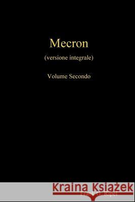 Mecron vol2 Frank G. Ripel 9781326126476 Lulu.com - książka