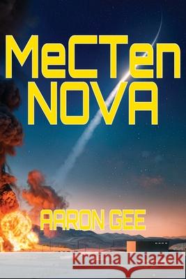 MeCTen NOVA Aaron Gee 9780989436144 Arabella Press LLC - książka