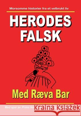 Med R?va Bar Herodes Falsk 9788284512266 Bod - Books on Demand - książka