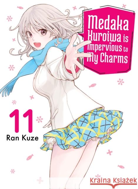 Medaka Kuroiwa Is Impervious to My Charms 11 Ran Kuze 9781647294021 Vertical Comics - książka