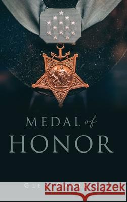 Medal of Honor Glen Daniels 9781662891311 Xulon Press - książka