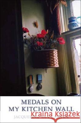 Medals on My Kitchen Wall Jacqueline Va 9781412083959 Trafford Publishing - książka