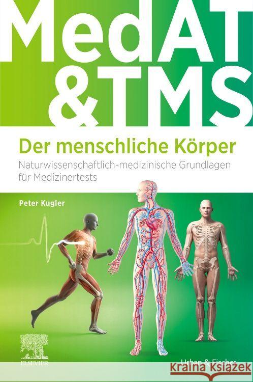 MedAT und TMS - Der menschliche Körper Kugler, Peter 9783437413131 Elsevier, München - książka