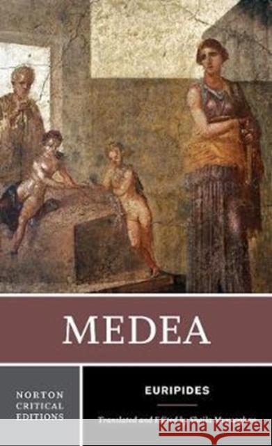 Medea Euripides                                Sheila Murnaghan 9780393265453 W. W. Norton & Company - książka