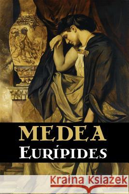 Medea Euripides 9781530660896 Createspace Independent Publishing Platform - książka