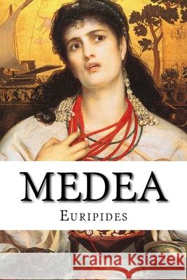 Medea Euripides 9781535303231 Createspace Independent Publishing Platform - książka
