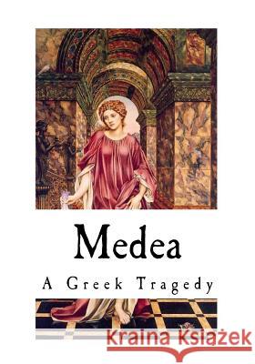 Medea Euripides                                E. P. Coleridge 9781535369565 Createspace Independent Publishing Platform - książka