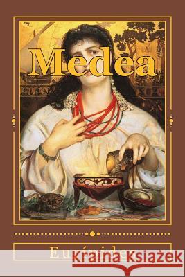 Medea Euripides                                Andrea Gouveia Andrea Gouveia 9781542967754 Createspace Independent Publishing Platform - książka