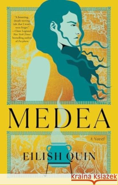 Medea: A Novel Quin, Eilish 9781668020777 Atria Books - książka