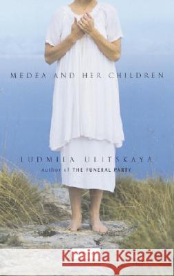 Medea and Her Children Ludmila Ulitskaya 9780805211443 Schocken Books - książka