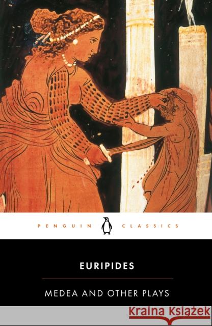 Medea and Other Plays  Euripides 9780140441291 Penguin Books Ltd - książka