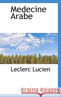 Medecine Arabe Leclerc Lucien 9781117085197  - książka