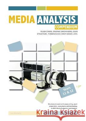 Media Analysis Study Compendium Lisa J Merante   9780645349825 Media and English Literacy Publishing - książka