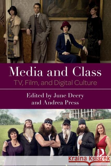 Media and Class: Tv, Film, and Digital Culture June Deery Andrea Lee Press 9781138229792 Routledge - książka