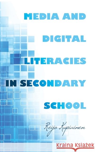 Media and Digital Literacies in Secondary School  9781433118418 Peter Lang Publishing Inc - książka