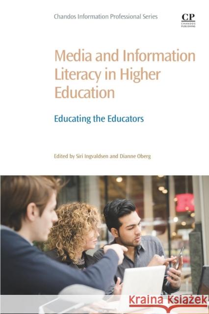 Media and Information Literacy in Higher Education: Educating the Educators Oberg, Dianne 9780081006306  - książka