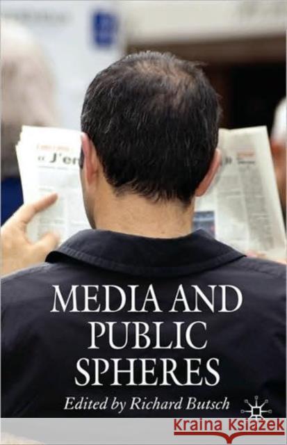 Media and Public Spheres R Butsch 9780230594494  - książka