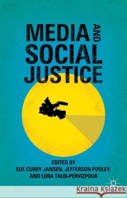 Media and Social Justice Sue Curry Jansen 9781137331441  - książka