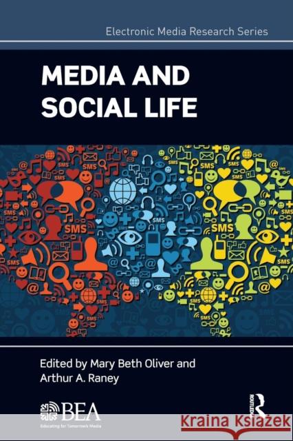 Media and Social Life Mary Beth Oliver Arthur A. Raney 9781138692152 Routledge - książka