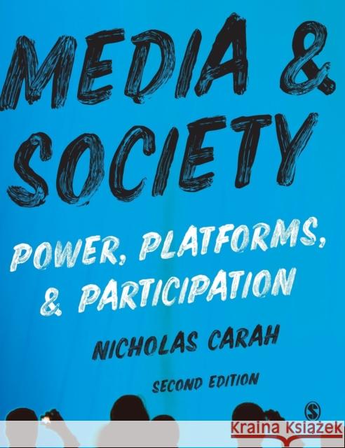 Media and Society Carah, Nicholas 9781529707960 Sage Publications Ltd - książka