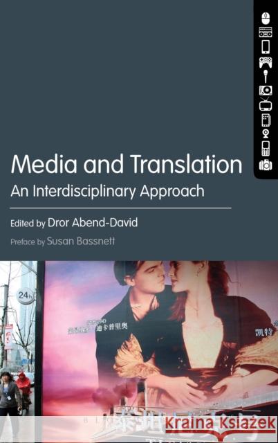 Media and Translation: An Interdisciplinary Approach Dror Abend-David 9781501317767 Bloomsbury Academic - książka