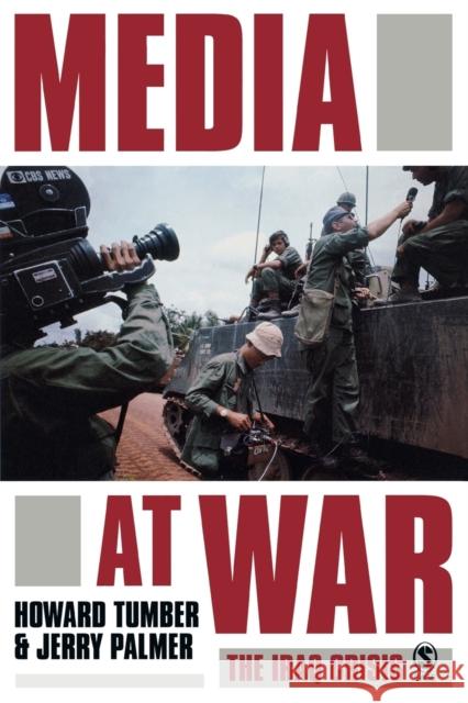 Media at War: The Iraq Crisis Tumber, Howard 9781412901826  - książka