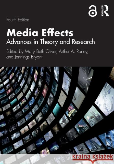Media Effects: Advances in Theory and Research Mary Beth Oliver Arthur A. Raney Jennings Bryant 9781138590229 Routledge - książka