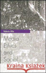 Media Ethics and Social Change Valerie Alia 9780415971997 Routledge - książka