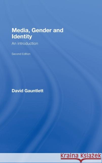 Media, Gender and Identity: An Introduction Gauntlett, David 9780415396608 Routledge - książka