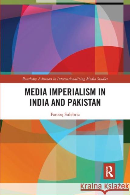 Media Imperialism in India and Pakistan Farooq Sulehria 9780367891152 Routledge - książka