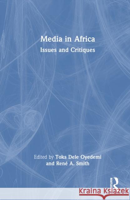 Media in Africa  9781032399256 Taylor & Francis Ltd - książka