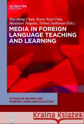 Media in Foreign Language Teaching and Learning  9781614510130 De Gruyter Mouton USA - książka